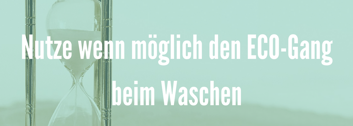 MIT DIESEN TIPPS 6 TIPPS UMWELTFREUNDLICHER WÄSCHE WASCHEN-1 Eco-gang Waschmaschine, Eco waschen, Wäsche waschen, sparen für die Umwelt